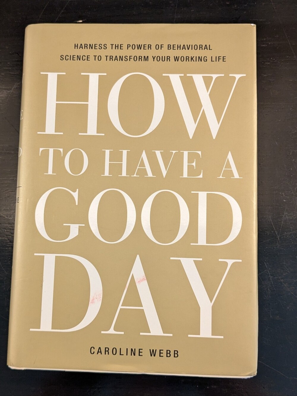 How To Have A Good Day